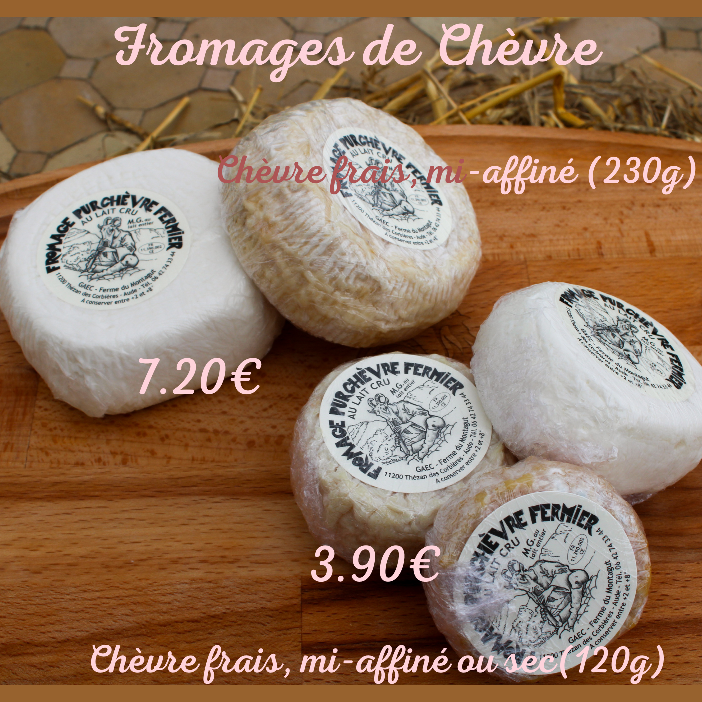 Fromages de chèvre de la ferme du Montagut